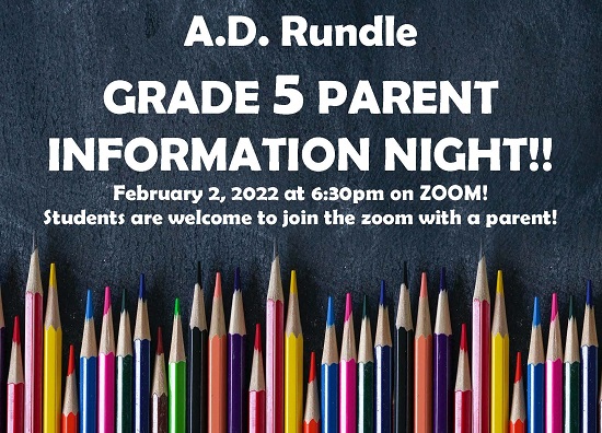 Grade 5 Parent Information Night February 2, 2022 at 6:30pm on Zoom